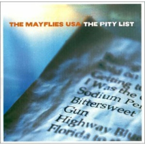 Mayflies Usa The - The Pity List i gruppen CD hos Bengans Skivbutik AB (3782759)
