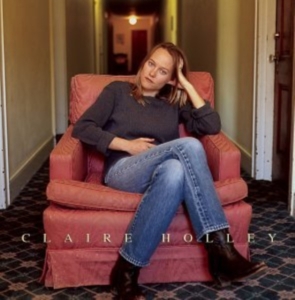Holley Claire - Claire Holley i gruppen CD / Pop-Rock hos Bengans Skivbutik AB (3782765)
