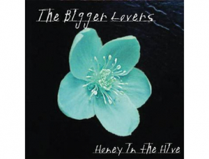 Bigger Lovers The - Honey In The Hive i gruppen CD hos Bengans Skivbutik AB (3782768)