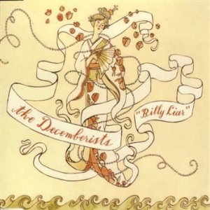 Decemberists - Billy Liar i gruppen Musikk / CD-Maxi / Pop-Rock hos Bengans Skivbutik AB (3782889)