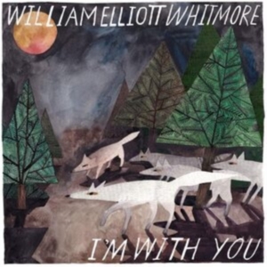 Whitmore William Elliot - I'm With You i gruppen CD hos Bengans Skivbutik AB (3783104)