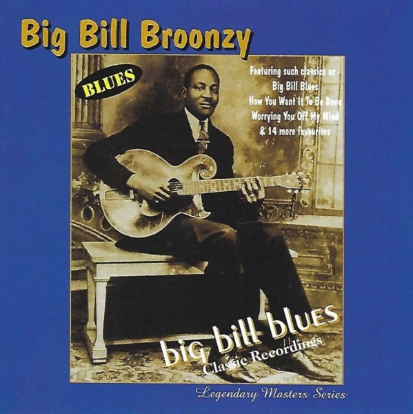 Big Bill Broonzy - Big Bill Blues i gruppen CD / Toppselgere hos Bengans Skivbutik AB (3783116)