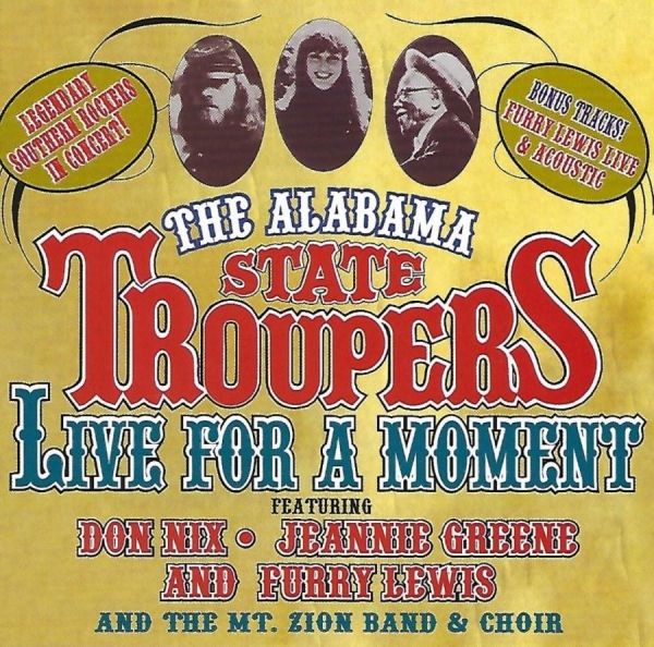 Alabama State Troupers - Live For A Moment i gruppen CD / Rock hos Bengans Skivbutik AB (3783185)