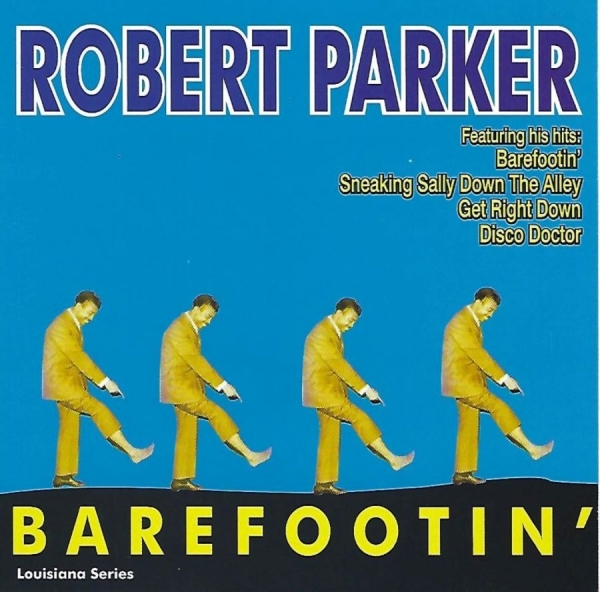 Parker Robert - Barefootin' i gruppen CD / Toppselgere hos Bengans Skivbutik AB (3783193)