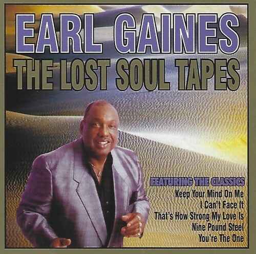 Gaines Earl - Lost Soul Tapes i gruppen CD / RNB, Disco & Soul hos Bengans Skivbutik AB (3783202)