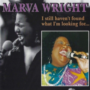 Wright Marva - I Still Haven't Found What I Am Loo i gruppen CD hos Bengans Skivbutik AB (3783237)