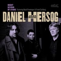 Hersog Daniel & Jazz Orchestra - Night Devoid Of Stars i gruppen CD hos Bengans Skivbutik AB (3783265)