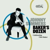 Summers Johnny - Baker's Dozen: Celebrating Chet Bak i gruppen CD hos Bengans Skivbutik AB (3783266)