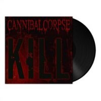CANNIBAL CORPSE - KILL i gruppen VINYL / Metal hos Bengans Skivbutik AB (3783301)