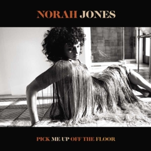 Norah Jones - Pick Me Up Off The Floor (Vinyl) i gruppen VI TIPSER / Klassiska lablar / Blue Note hos Bengans Skivbutik AB (3787612)