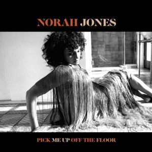 Norah Jones - Pick Me Up Off The Floor i gruppen CD / Jazz hos Bengans Skivbutik AB (3787615)
