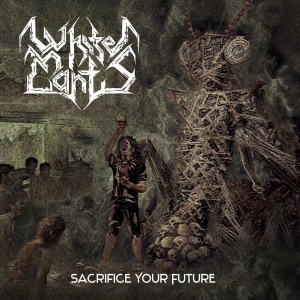 White Mantis - Sacrifice Your Future (White Vinyl i gruppen VINYL / Metal hos Bengans Skivbutik AB (3787880)