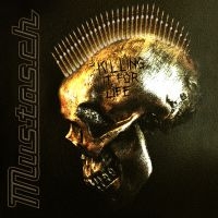 Mustasch - Killing It For Life (Digi) i gruppen CD / Metal,Svensk Musikkk hos Bengans Skivbutik AB (3788447)