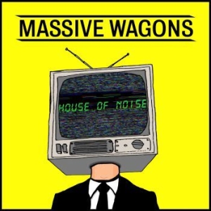 Massive Wagons - House Of Noise i gruppen CD hos Bengans Skivbutik AB (3789138)