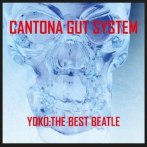 Cantona Gut System - Yoko:The Best Beatle i gruppen VINYL hos Bengans Skivbutik AB (3789249)