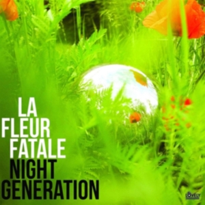 La Fleur Fatale - Night Generation Lp Black i gruppen -Start Max hos Bengans Skivbutik AB (3789685)