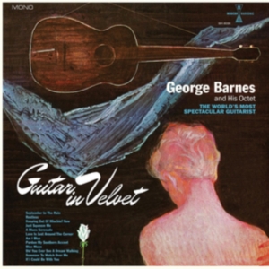Barnes George - Guitar In Velvet (Blue Vinyl) i gruppen VINYL / Jazz hos Bengans Skivbutik AB (3790044)