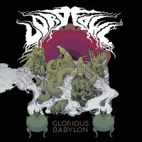 Lord Fowl - Glorious Babylon i gruppen CD hos Bengans Skivbutik AB (3790126)