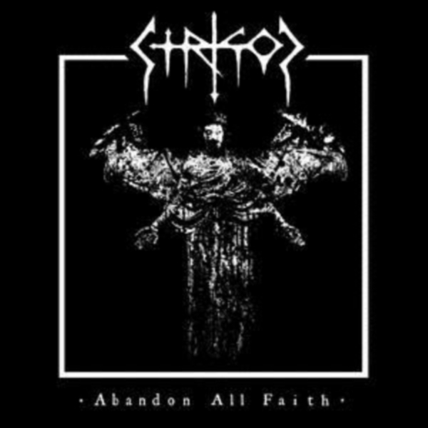 Strigoi - Abandon All Faith i gruppen CD / Toppselgere hos Bengans Skivbutik AB (3792696)