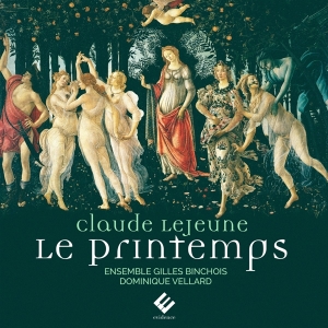 Ensemble Gilles Binchois - Claude Le Jeune: Le Printemps i gruppen CD hos Bengans Skivbutik AB (3793773)