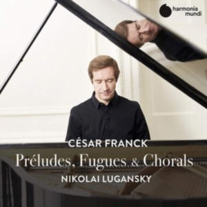 Lugansky Nikolai - Franck: Preludes, Fugues & Chorals i gruppen CD hos Bengans Skivbutik AB (3793786)
