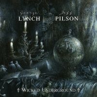 Lynch George & Jeff Pilson - Wicked Underground i gruppen VINYL / Toppselgere hos Bengans Skivbutik AB (3802594)