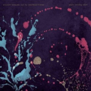 Gogan Eileen (& The Instructions) - Under Moving Skies i gruppen CD hos Bengans Skivbutik AB (3802651)