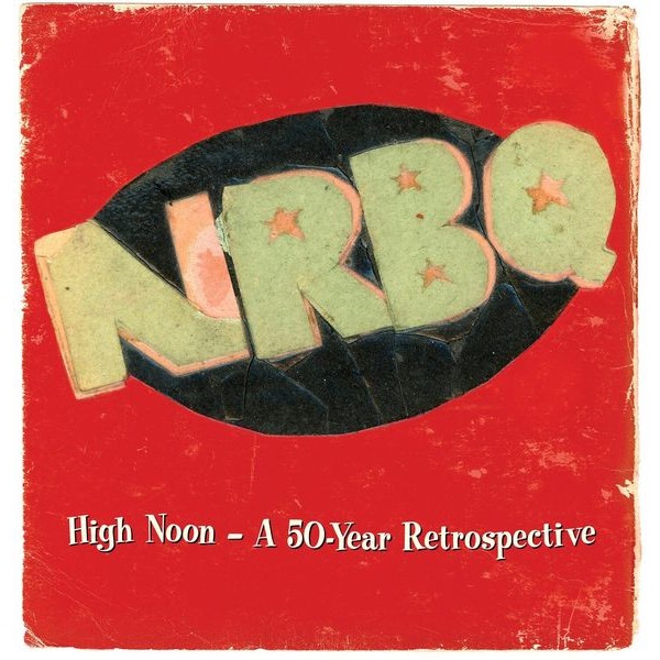 NRBQ - High Noon Û A 50-Year Retrospective i gruppen CD / Rock hos Bengans Skivbutik AB (3802739)