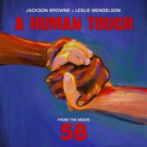 Jackson Browne & Leslie Mendelson - A Human Touch i gruppen MK Test 4 hos Bengans Skivbutik AB (3803452)