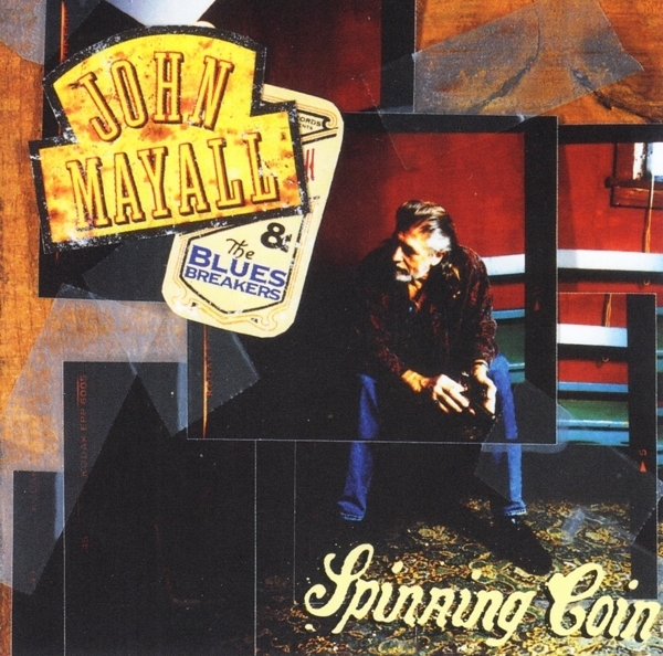 John & The Bluesbreake Mayall - Spinning Coin i gruppen CD / Toppselgere hos Bengans Skivbutik AB (3803648)