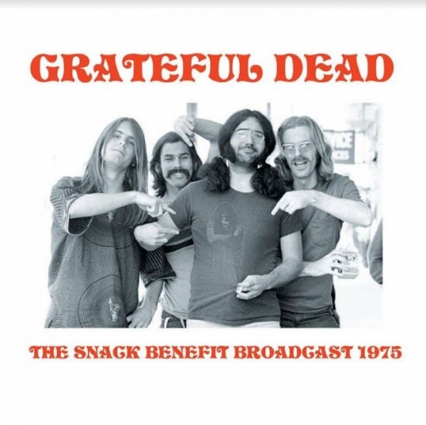 Grateful Dead - Snack Benefit Broadcast 1975 i gruppen VINYL / Toppselgere hos Bengans Skivbutik AB (3805187)