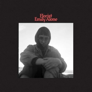 Florist - Emily Alone i gruppen CD / Pop-Rock hos Bengans Skivbutik AB (3805492)