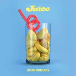 Born Ruffians - Juice (Standard Edition) i gruppen VINYL / Pop-Rock hos Bengans Skivbutik AB (3806557)