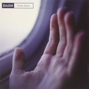 Dads - Pretty Good i gruppen CD hos Bengans Skivbutik AB (3806605)