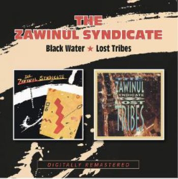 Zawinul Syndicate - Black Water / Lost Tribes i gruppen CD / Toppselgere hos Bengans Skivbutik AB (3806640)