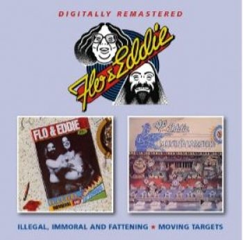 Flo & Eddie - Illegal,Immoral And Fattening/Movin i gruppen CD / Rock hos Bengans Skivbutik AB (3806641)