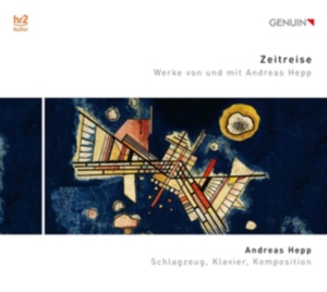 Hepp Andreas - Zeitreise - Werke Von Und Mit Andre i gruppen Externt_Lager / Naxoslager hos Bengans Skivbutik AB (3807245)
