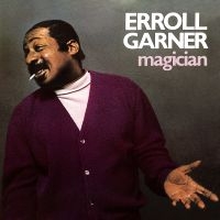 Garner Erroll - Magician (Octave Remastered Series) i gruppen CD hos Bengans Skivbutik AB (3807264)