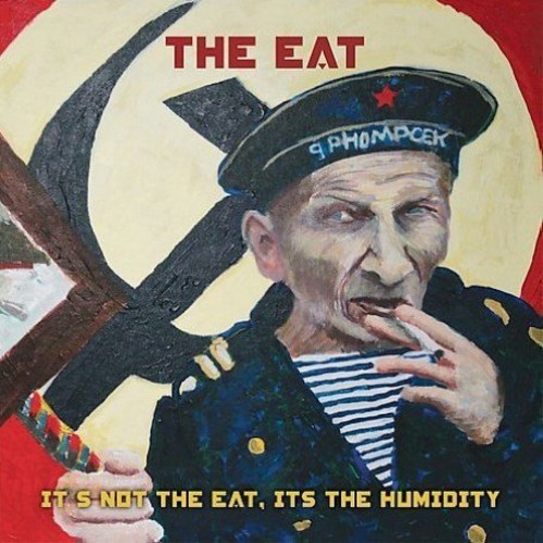 Eat - Its Not The Eat Its The Humidity i gruppen Annet / hos Bengans Skivbutik AB (3807489)