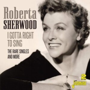 Sherwood Roberta - I Gotta Right To Sing i gruppen CD / Jazz hos Bengans Skivbutik AB (3807900)