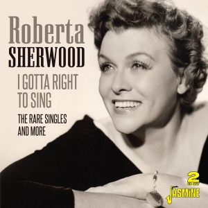 Roberta Sherwood - I Gotta A Right To Sing i gruppen CD / Jazz,Pop-Rock hos Bengans Skivbutik AB (3807900)