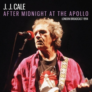 Cale J.J. - After Midnight At The Apollo (Live i gruppen CD / Pop-Rock hos Bengans Skivbutik AB (3807966)