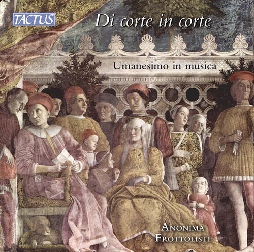 Various - Di Corte In Corte - Umanesimo In Mu i gruppen Externt_Lager / Naxoslager hos Bengans Skivbutik AB (3808045)