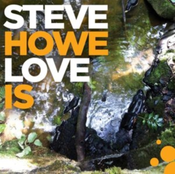 Steve Howe - Love Is i gruppen VINYL / Pop-Rock hos Bengans Skivbutik AB (3811887)