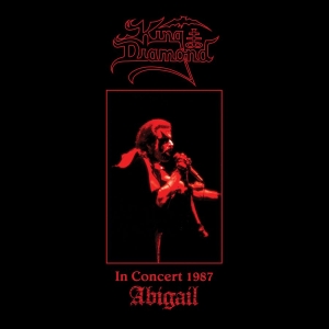 King Diamond - In Concert 1987 - Abigail (Digislee i gruppen CD / Dansk Musikkk,Metal hos Bengans Skivbutik AB (3813236)