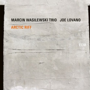 Marcin Wasilewski Trio Lovano Joe - Arctic Riff i gruppen CD hos Bengans Skivbutik AB (3814385)