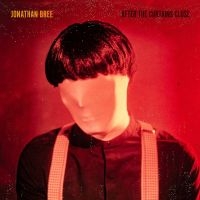 Bree Jonathan - After The Curtains Close (Red Vinyl i gruppen VINYL / Pop-Rock hos Bengans Skivbutik AB (3815491)