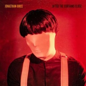 Bree Jonathan - After The Curtains Close i gruppen CD / Pop-Rock hos Bengans Skivbutik AB (3815505)