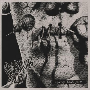 Obnoxious Youth - Mouths Sewn Shut i gruppen VINYL hos Bengans Skivbutik AB (3815966)