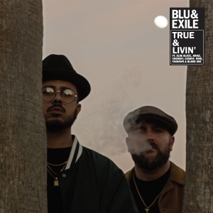 Blu & Exile - True & Livin i gruppen Annet /  hos Bengans Skivbutik AB (3817120)